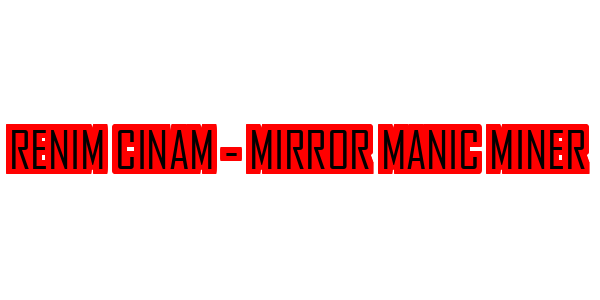 ReniM CinaM - Mirror Manic Miner — wheel-hd (SS)