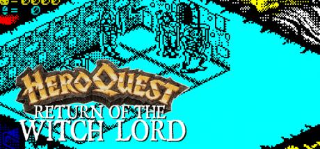 Hero Quest - Return Of The Witch Lord — steamgrid