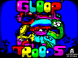 Gloop Troops — sstitle (WOR)