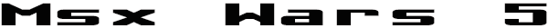 Msx Wars 5 — wheel (CUS)