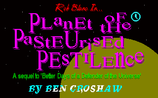 Rob Blanc II : Planet of the Pasteurised Pestilence box art
