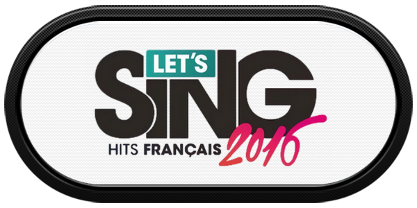 Let's Sing 2016 - Hits Francais — wheel-carbon (FR)