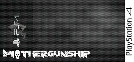 Mothergunship — steamgrid