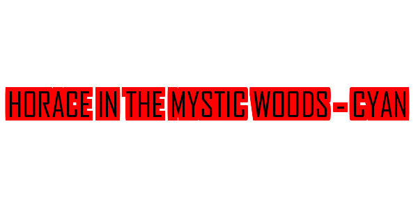 Horace in the Mystic Woods - Cyan — wheel-hd (SS)