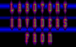 Labotomy Invaders — sstitle (WOR)