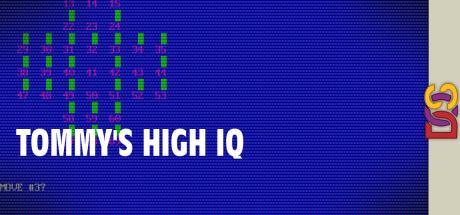 Tommy's High Iq — steamgrid