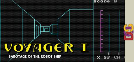 Voyager 1 - Sabotage Of The Robot Ship — steamgrid