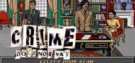 Crime Does Not Pay — steamgrid