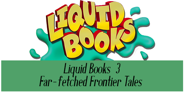 Liquid Books Adventure 3 - Far-Fetched Frontier Tales — wheel-hd (WOR)