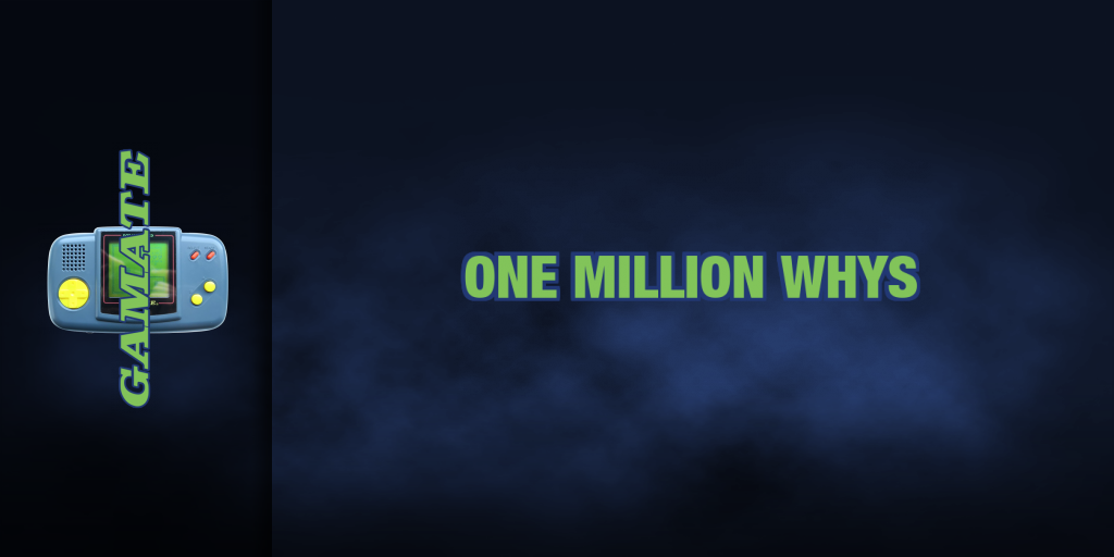 One Million Whys — screenmarquee (SS)