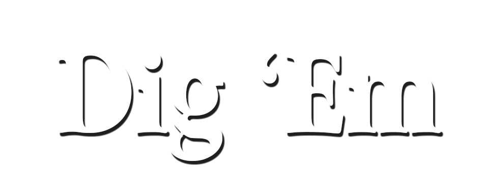 Dig 'em — wheel (WOR)