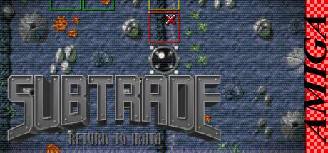 Subtrade - Return to Irata — steamgrid