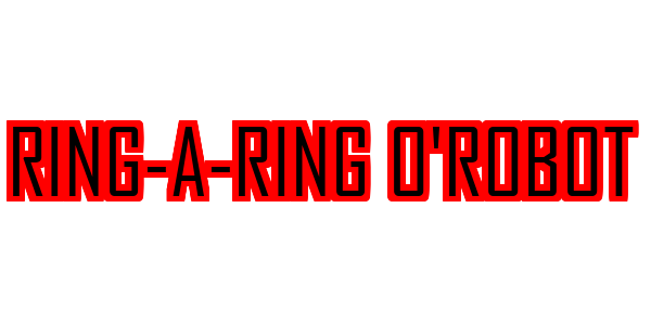 Ring-a-Ring O'Robot — wheel-hd (SS)