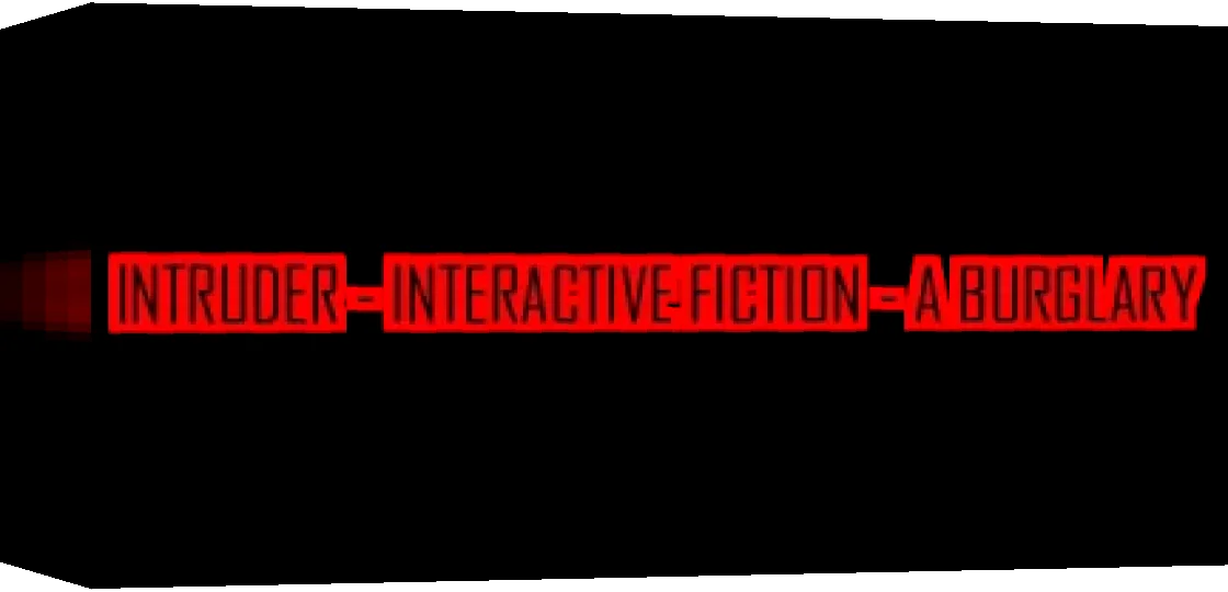 Intruder - Interactive Fiction - A Burglary — box-3D (WOR)