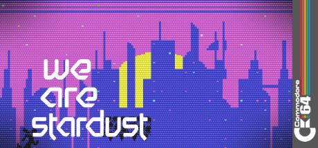 We Are Stardust — steamgrid
