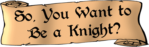 So, You Want to Be a Knight? — wheel (WOR)