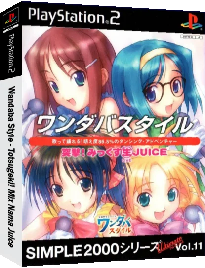 Simple 2000 Series Ultimate Vol. 11 - Wandaba Style - Totsugeki! Mix Live Juice — box-3D (JP)