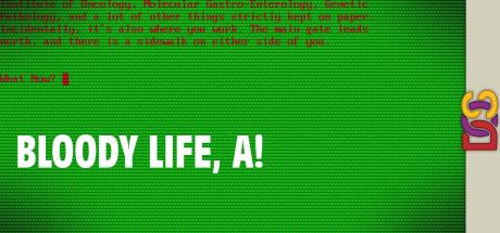 Bloody Life, A! — steamgrid