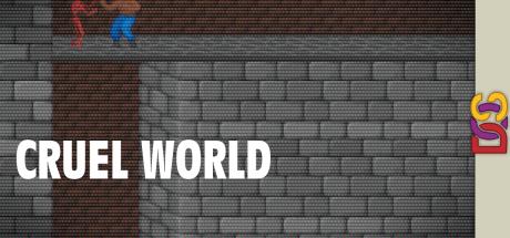 Cruel World — steamgrid