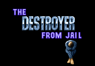 The Destroyer From Jail — sstitle (WOR)