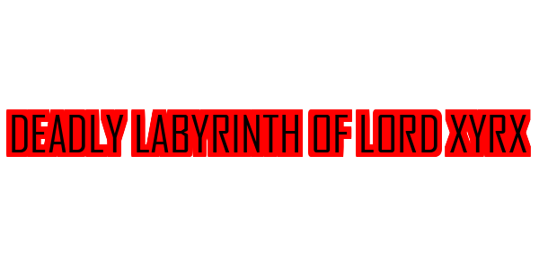 Deadly Labyrinth Of Lord Xyrx — wheel-hd (SS)
