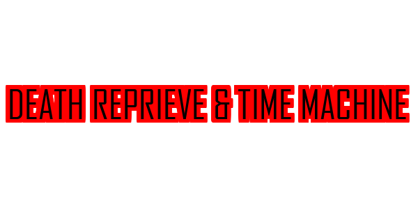 Death Reprieve & Time Machine — wheel-hd (SS)