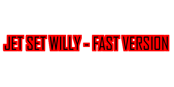Jet Set Willy - Fast Version — wheel-hd (SS)