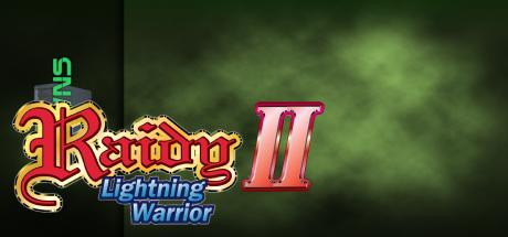 Ikazuchi no Senshi Raidy 2 — steamgrid