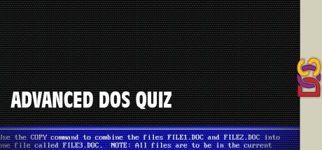Advanced DOS Quiz — steamgrid