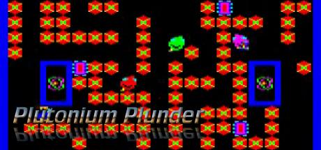 Plutonium Plunder — steamgrid