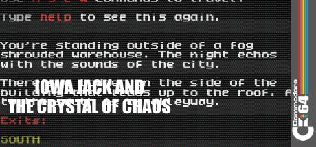 Iowa Jack and the Crystals of Chaos — steamgrid