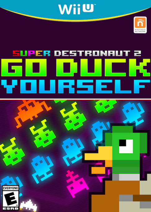 Super Destronaut 2 - Go Duck Yourself box art