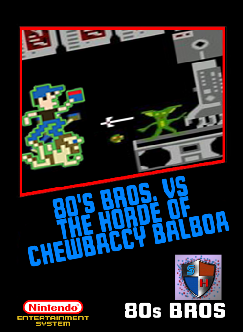 80's Bros. vs the Horde of Chewbaccy Balboa box art
