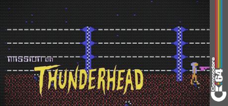 Mission on Thunderhead — steamgrid