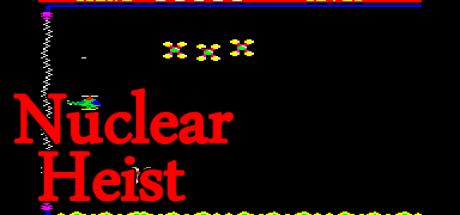 Nuclear Heist — steamgrid