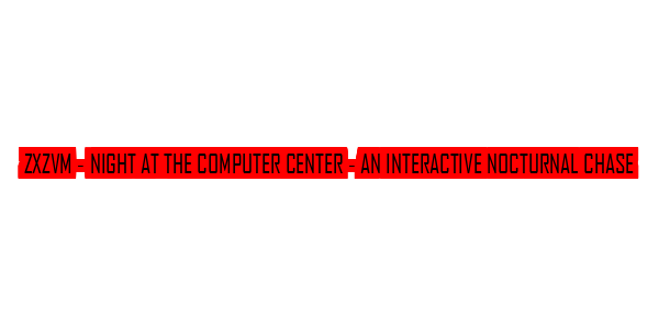 ZxZvm - Night at the Computer Center - An Interactive Nocturnal Chase — wheel-hd (SS)
