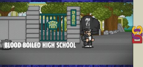 Blood Boiled High School — steamgrid
