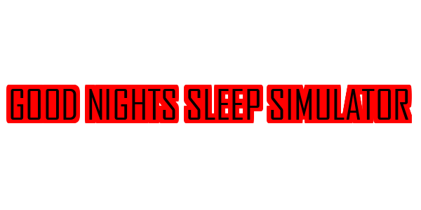 Good Nights Sleep Simulator — wheel-hd (SS)