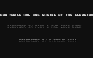 Bob Nixie and the Castle of the Illusion — sstitle (WOR)