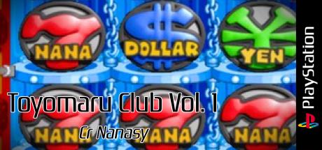 Toyomaru Club Vol. 1 - CR Nanasy — steamgrid