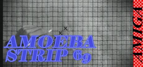 Amoeba Strip 69 — steamgrid