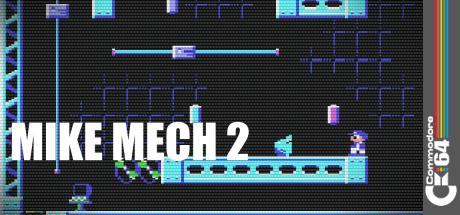 Mike Mech 2 — steamgrid