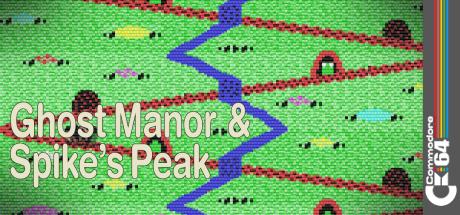 Spike's Peak + Ghost Manor — steamgrid