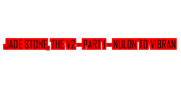 Jade Stone, The v2 - Part 1 - Nulon to Vibran — wheel-hd (SS)