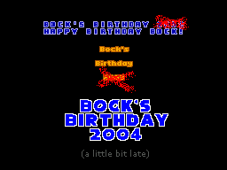 Bock's Birthday 2004 — sstitle (WOR)