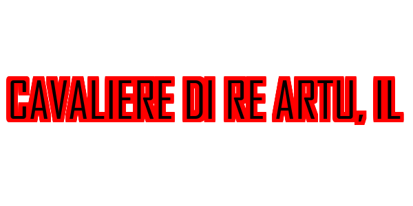 Cavaliere di re Artu, Il — wheel-hd (SS)