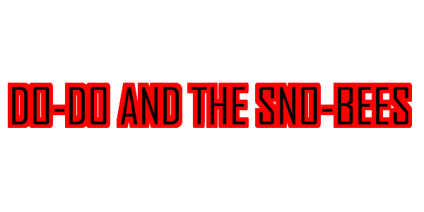 Do-Do & the Sno-Bees — wheel-hd (SS)