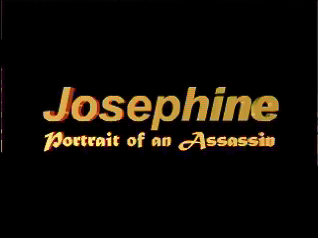 Josephine: Portrait of an Assassin — sstitle (WOR)