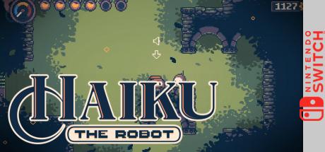Haiku, The Robot — steamgrid