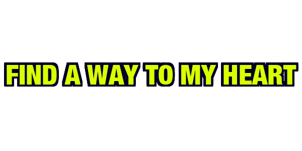 Find a Way to My Heart — wheel-hd (CUS)